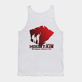 Mountain Whisperer, Stream Shouter Adventure Travel For Free Tank Top